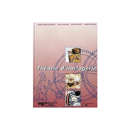 Livre, Ouvrage litteraire, theorie d'horlogerie, 368 pages horlogeres